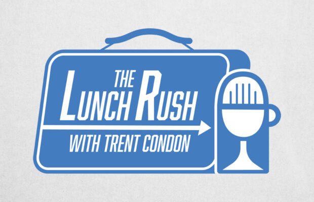 The Lunch Rush with Trent Condon